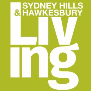 Sydney Hills & Hawkesbury Living